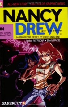 Nancy Drew #4: The Girl Who Wasn't There