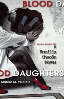 Image for Blood daughters: a Romilia Chacon novel