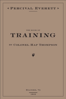 Image for Book of Training by Colonel Hap Thompson of Roanoke, VA, 1843: Annotated From the Library of John C. Calhoun
