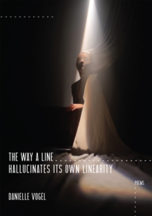 Image for The Way a Line Hallucinates Its Own Linearity