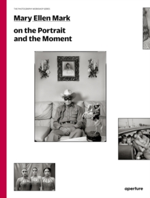 Image for Mary Ellen Mark on the portrait and the moment