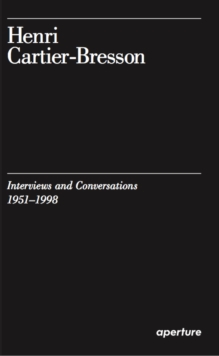 Image for Henri Cartier-Bresson  : interviews and conversations, 1951-1998
