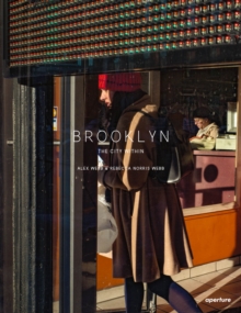Image for Alex Webb and Rebecca Norris Webb - Brooklyn, the city within