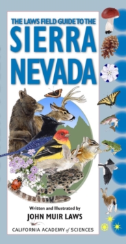 Image for The Laws Field Guide to the Sierra Nevada
