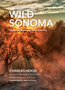 Image for Wild Sonoma: Exploring Nature in Wine Country