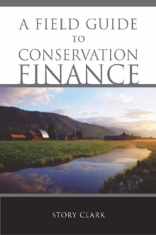 Image for A Field Guide to Conservation Finance