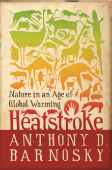 Image for Heatstroke: nature in an age of global warming