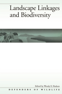 Image for Landscape linkages and biodiversity
