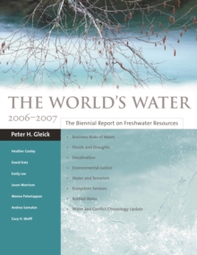 Image for The world's water 2006-2007: the biennial report on freshwater resources
