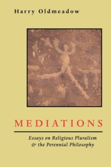 Image for Mediations : Essays on Religious Pluralism & the Perennial Philosophy