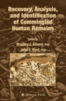Image for Recovery, analysis, and identification of commingled human remains