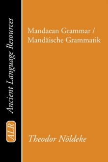 Image for Mandaean Grammar / Mandaische Grammatik