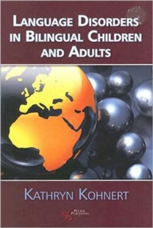Image for Bilingual Children and Adults with Language Disorders