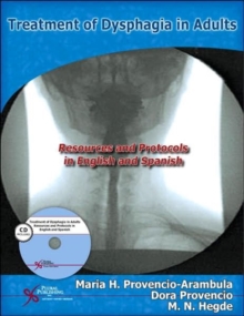 Image for Treatment of Dysphagia in Adult : Resources and Protocols in English and Spanish