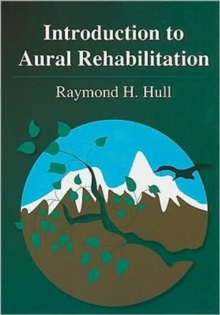 Introduction to Aural Rehabilitation