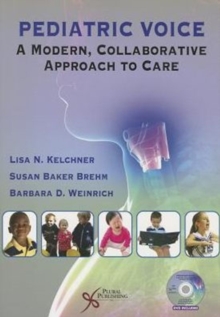 Image for Pediatric Voice : A Modern, Collaborative Approach to Care