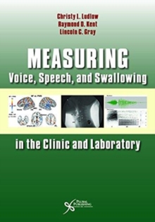 Image for Measuring Voice, Speech, and Swallowing in the Clinic and Laboratory
