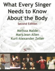 Image for What every singer needs to know about the body