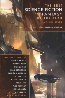 Image for The Best Science Fiction and Fantasy of the Year Volume Seven