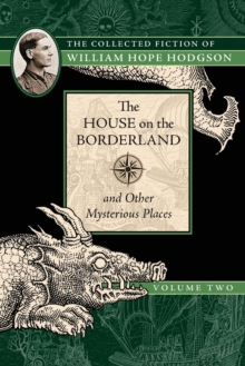 House on the Borderland and Other Mysterious Places