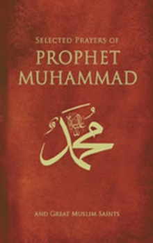 Image for Selected Prayers of Prophet Muhammad