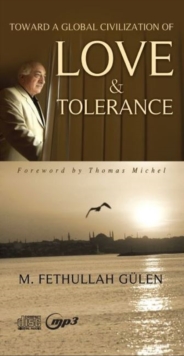 Image for Toward a Global Civilization of Love & Tolerance -- CD Audiobook + mp3 : Unabridged