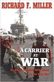 Image for A Carrier at War : On Board the USS Kitty Hawk in the Iraq War