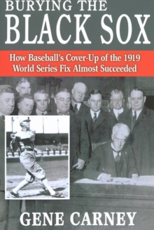 Burying the Black Sox