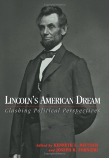Image for Lincoln's American Dream: Clashing Political Perspectives