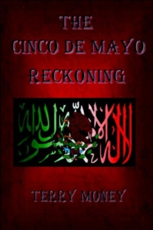 Image for The Cinco de Mayo Reckoning