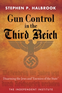 Image for Gun Control in the Third Reich