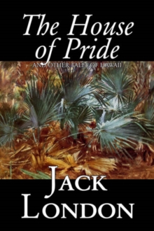 Image for The House of Pride and Other Tales of Hawaii
