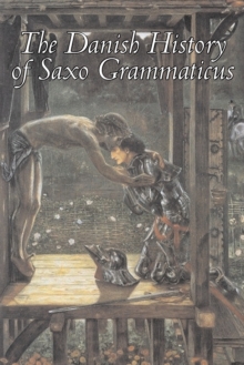 Image for The Danish History of Saxo Grammaticus