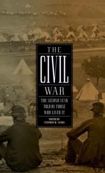 Image for Civil War: The Second Year Told By Those Who Lived It: (Library of America #221)