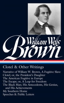 Image for William Wells Brown: Clotel & Other Writings