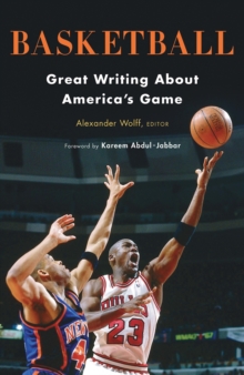 Image for Basketball: Great Writing About America's Game : A Library of America Special Publication