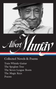 Image for Albert Murray: Collected Novels & Poems (LOA #304)