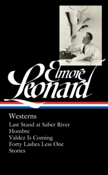 Image for Elmore Leonard: Westerns (LOA #308)