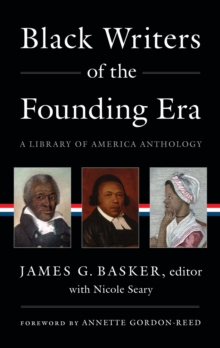 Image for Black Writers Of The Founding Era (loa #366) : A Library of America Anthology