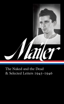 Image for The naked and the dead & selected letters