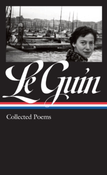 Image for Ursula K. Le Guin: Collected Poems (LOA #368)