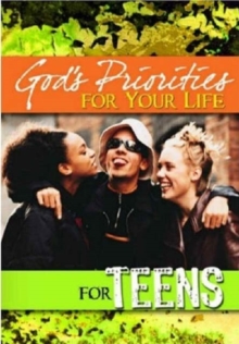 Image for God's Priorities for Your Life for Teens