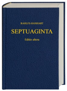 Image for Septuaginta  : id est vetus testamentum graece ixuta LXX interpretes