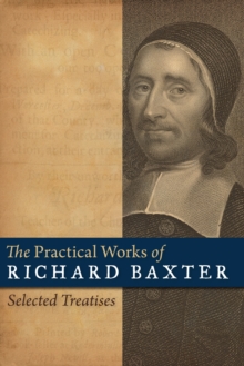 Practical Works of Richard Baxter