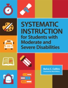 Image for Systematic Instruction for Students with Moderate and Severe Disabilities