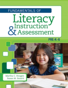 Image for Fundamentals of Literacy Instruction & Assessment, Pre K-6