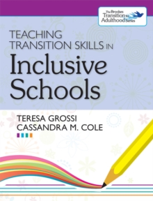 Image for Teaching Transition Skills in Inclusive Schools