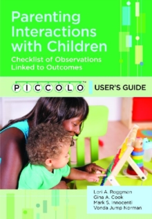 Image for PICCOLO™ Provider Starter Kit  : Parenting Interactions With Children: User's Guide & Pack of 25 Forms