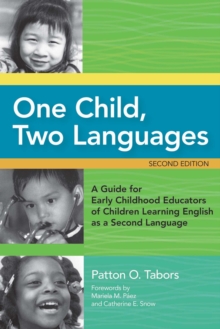 Image for One child, two languages: a guide for early childhood educators of children learning English as a second language