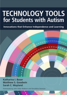 Image for Technology tools for students with autism: innovations that enhance independence and learning